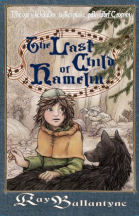 The Last Child of Hamelin by Ray Ballantyne